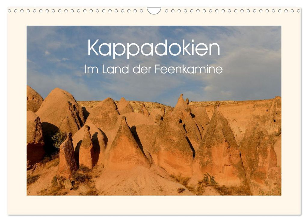 Kappadokien, im Land der Feenkamine (Wandkalender 2027 DIN A3 quer), CALVENDO Monatskalender