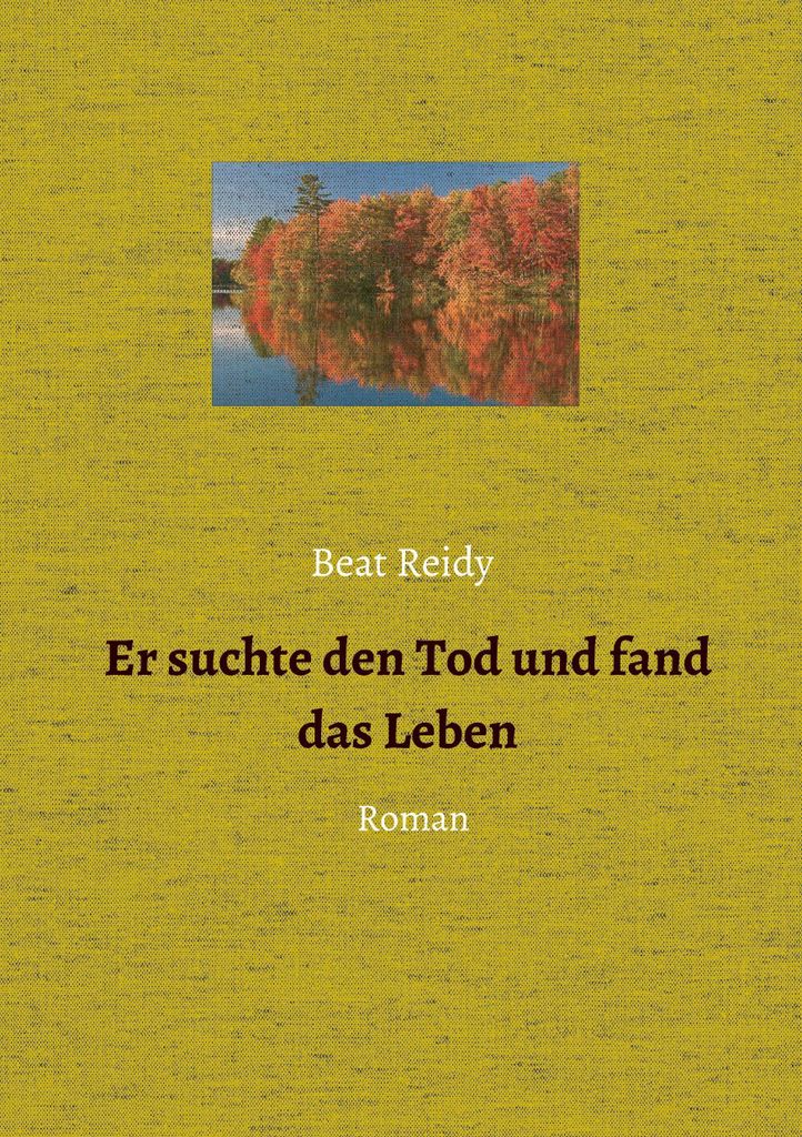 Er suchte den Tod und fand das Leben