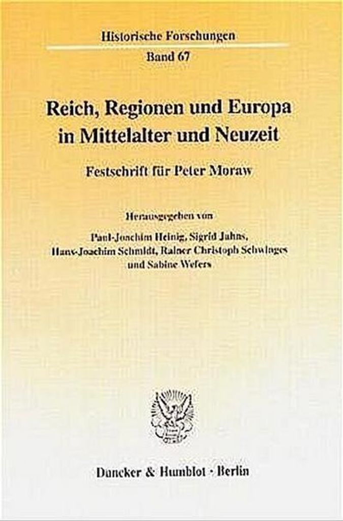 Reich, Regionen und Europa in Mittelalter und Neuzeit