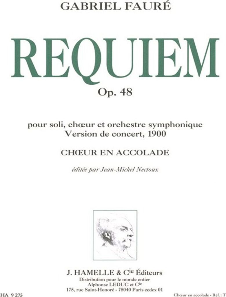 Requiem Op.48 Version De 1900: Pour Soli, Choeur Et Orchestre, Partie De Choeur (4 Voix En Accolade) (La)