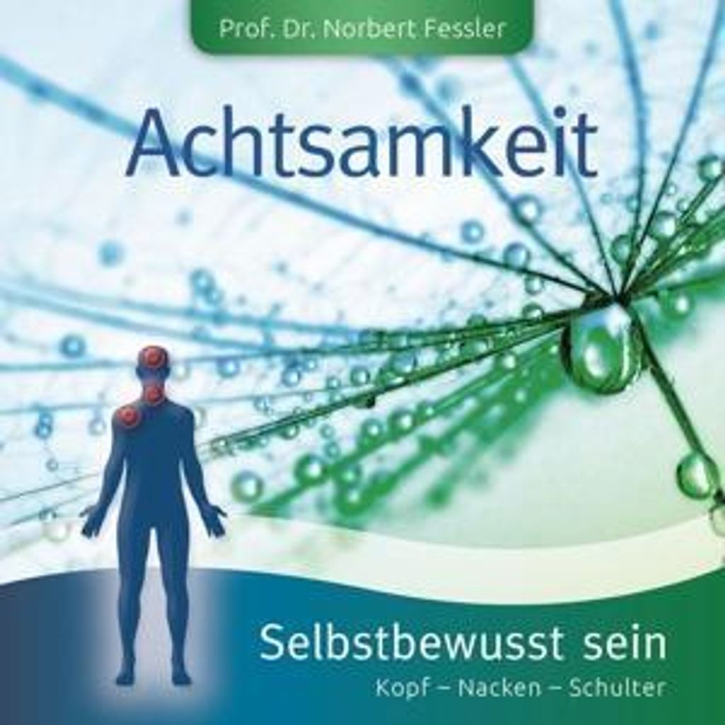 LA VITA/Fessler, N: Achtsamkeit-Selbstbewusst sein