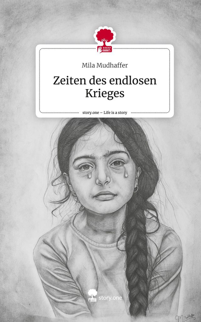 Zeiten des endlosen Krieges. Life is a Story - story.one