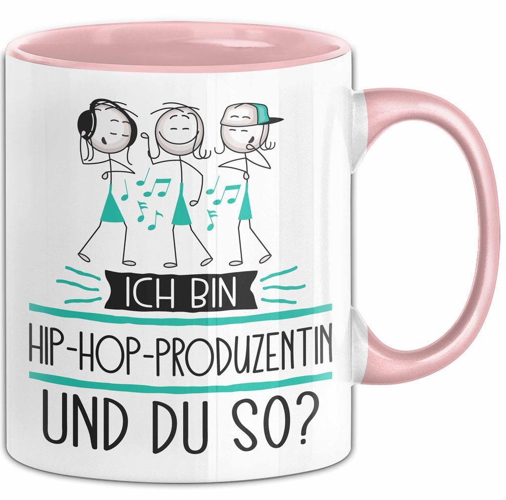 Hip-Hop-Produzentin Tasse Geschenk Ich Bin Hip-Hop-Produzentin Und Du So Geschenkidee Lustiger Spruch Becher (Rosa)