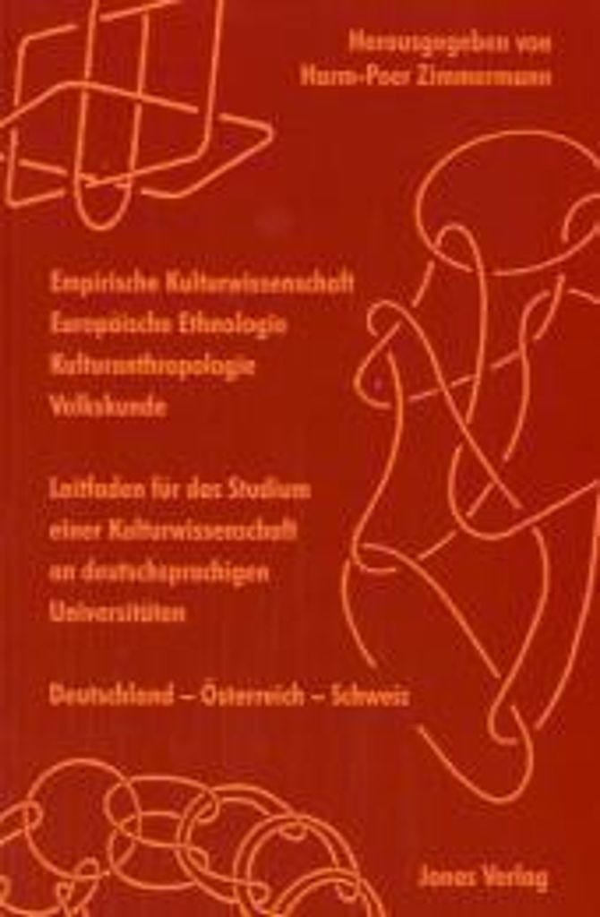 Empirische Kulturwissenschaft - Europäische Ethnologie - Kulturanthropologie - Volkskunde