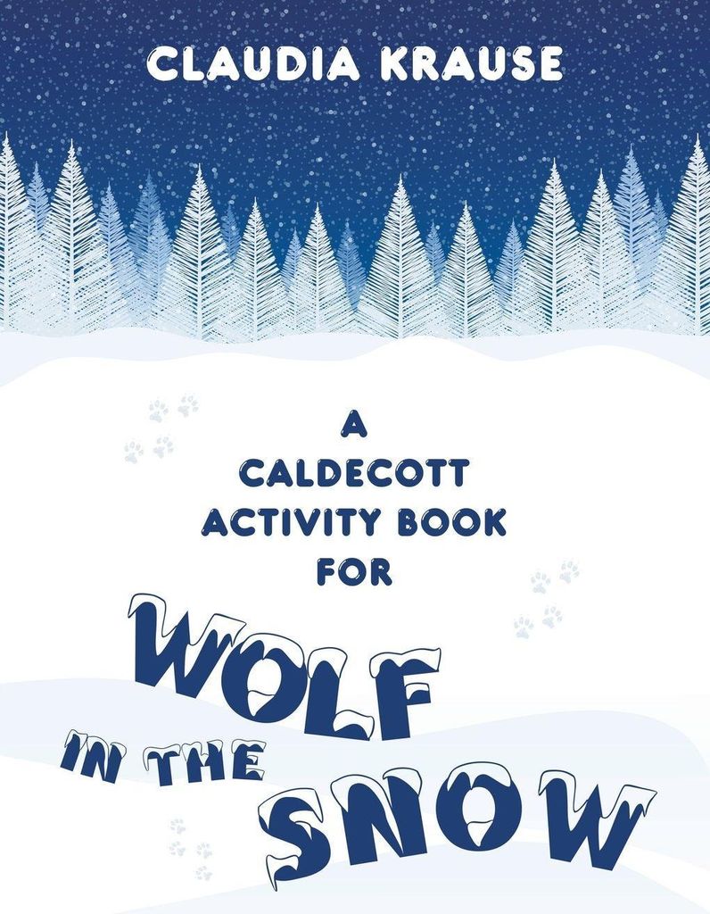 A Caldecott Activity Book for Wolf in the Snow