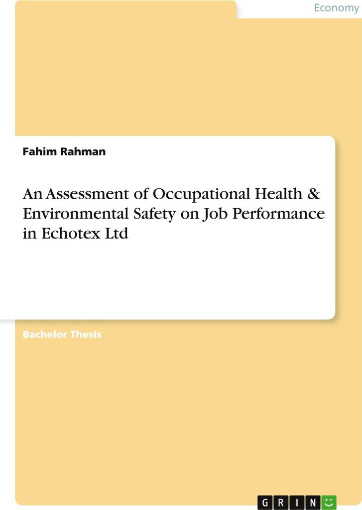 An Assessment of Occupational Health & Environmental Safety on Job Performance in Echotex Ltd