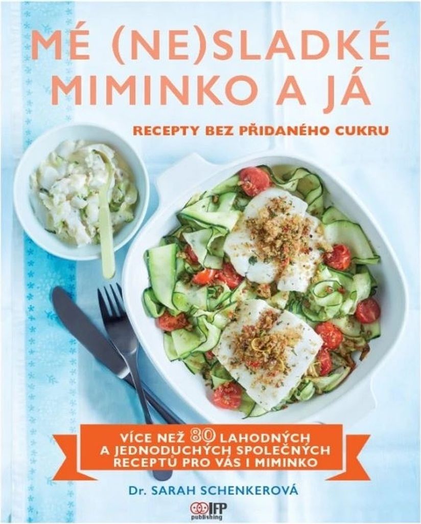 Mé (ne)sladké miminko a já | Sarah Schenker