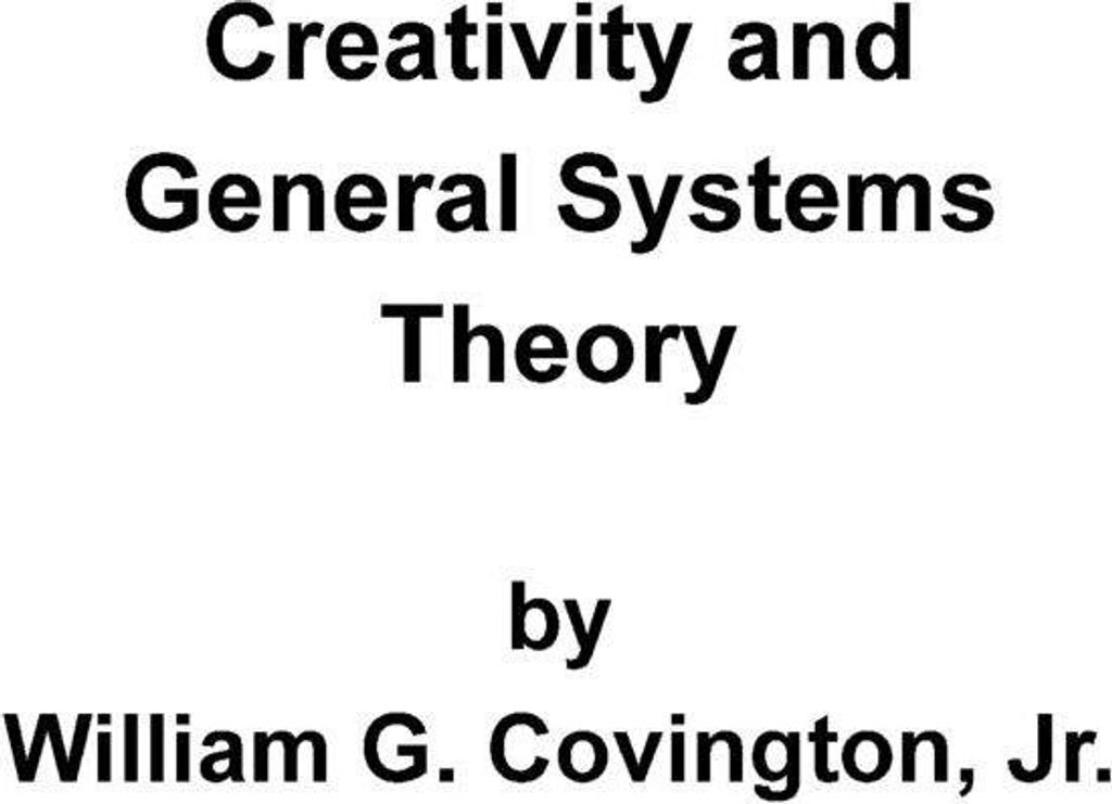 Creativity and General Systems Theory