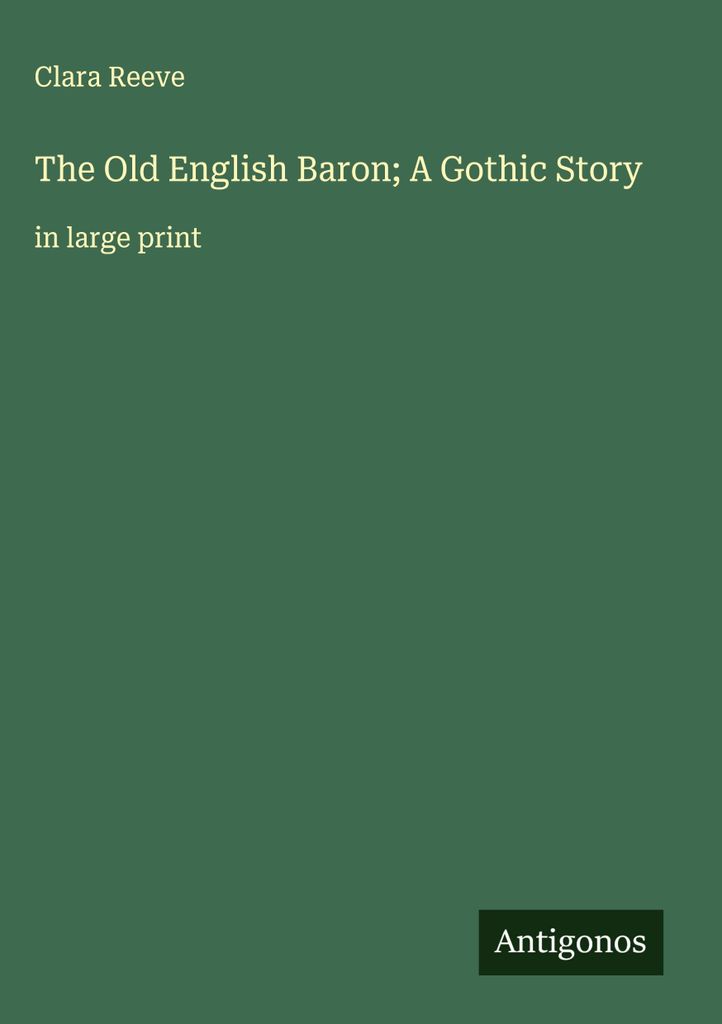 Der alte englische Baron Eine gotische Geschichte