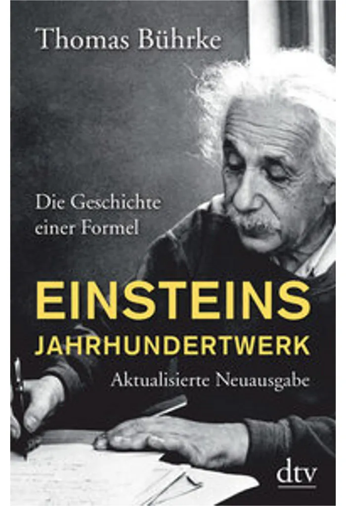 Einsteins Jahrhundertwerk Edition Illustrée avec Manuscrits Originaux
