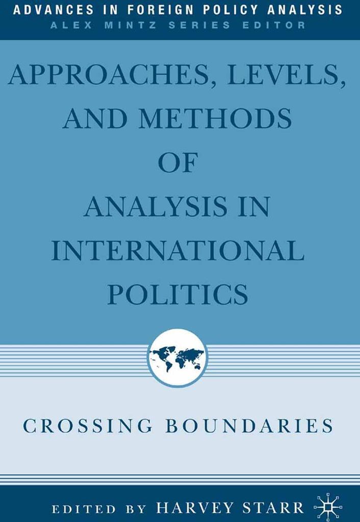 Approaches, Levels, and Methods of Analysis in International Politics