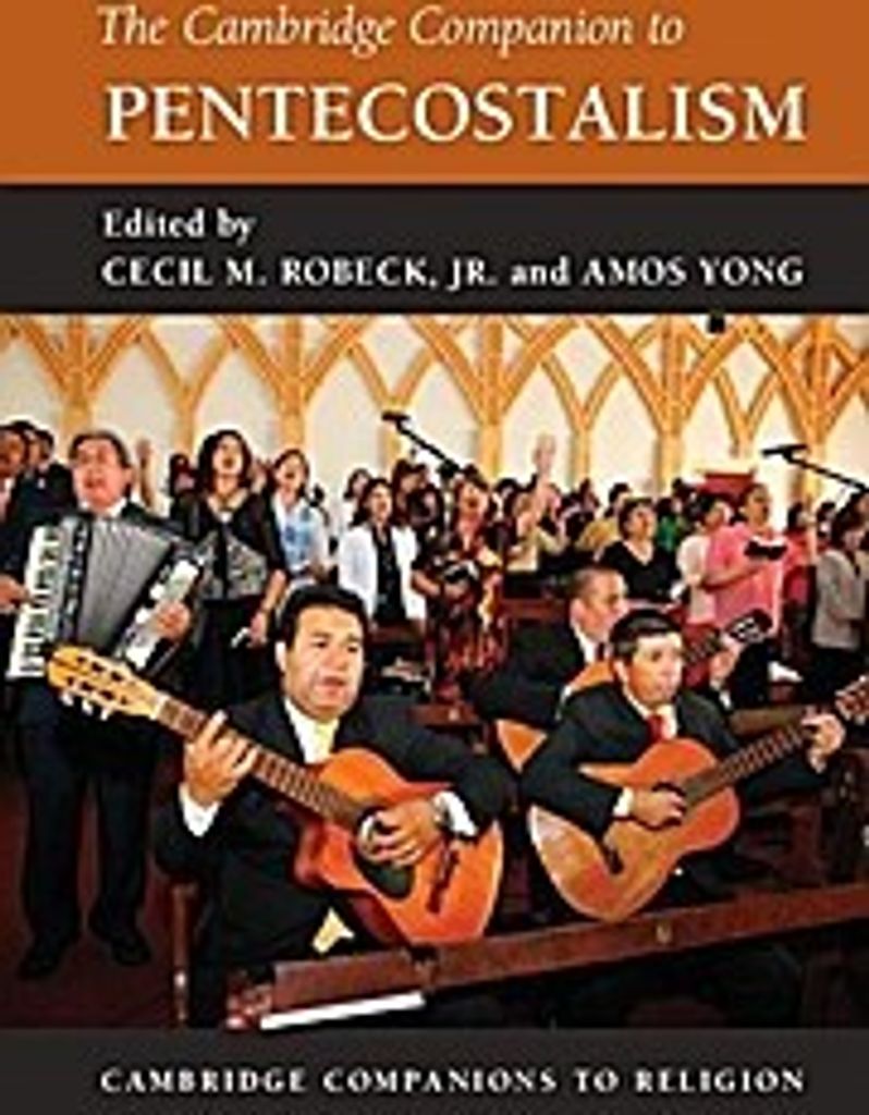 The Cambridge Companion to Pentecostalism
