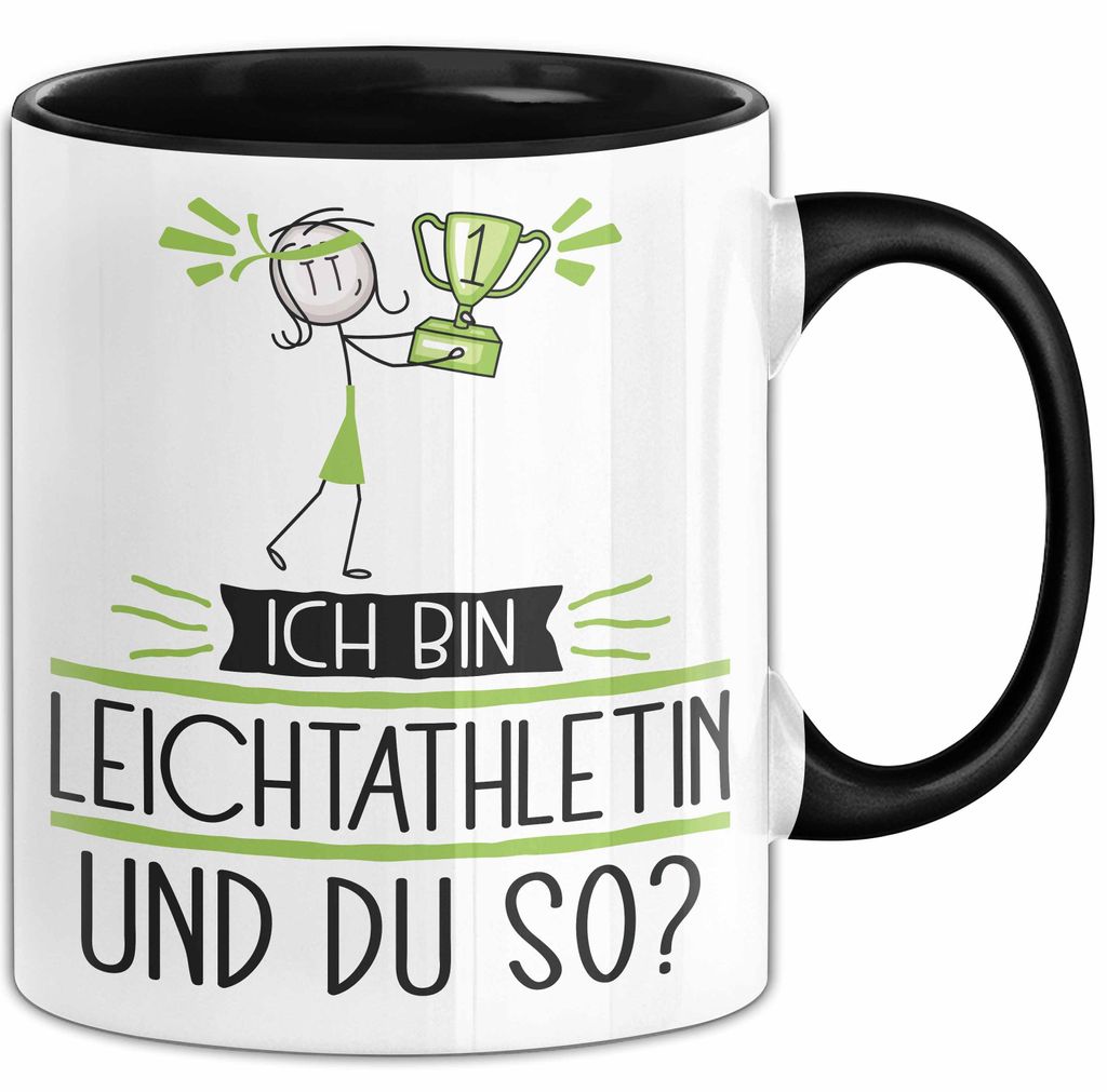 Leichtathletin Tasse Geschenk Ich Bin Leichtathletin Und Du So Geschenkidee Lustiger Spruch Becher (Schwarz)