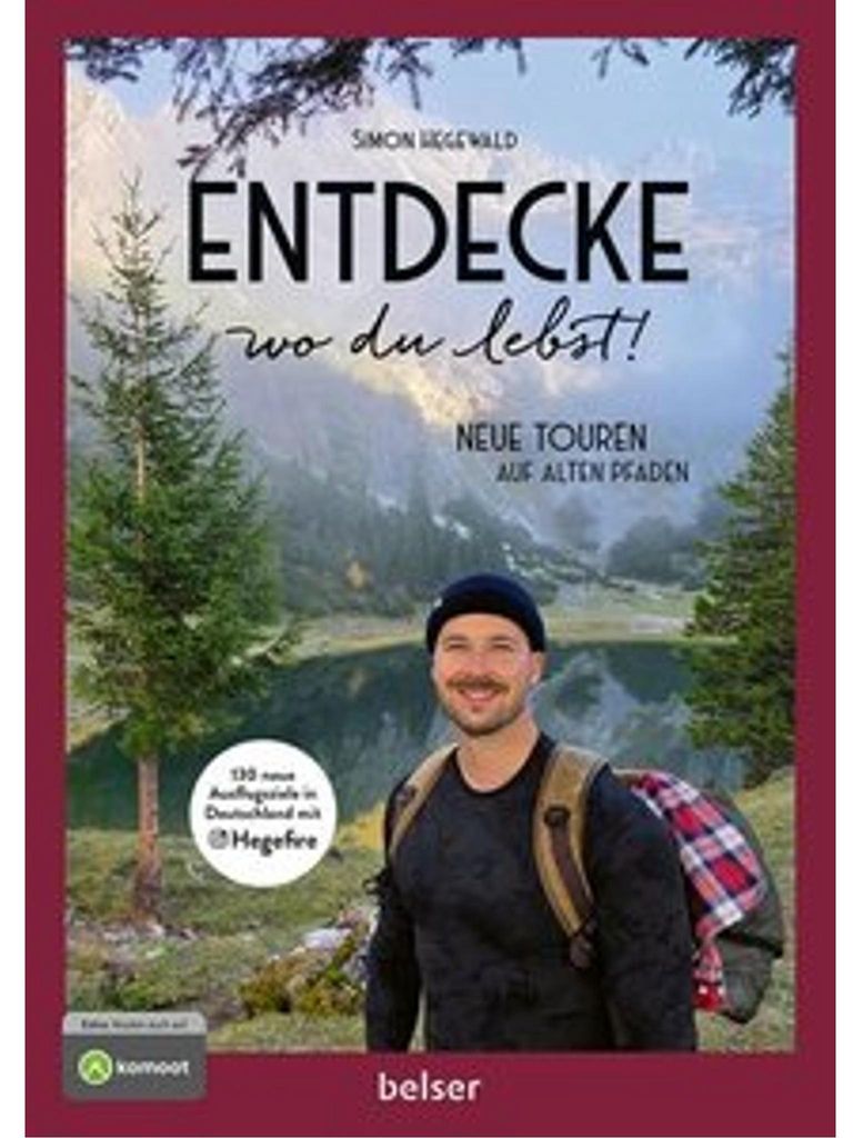 Entdecke wo du lebst! Neue Touren auf alten Pfaden Produktbild 