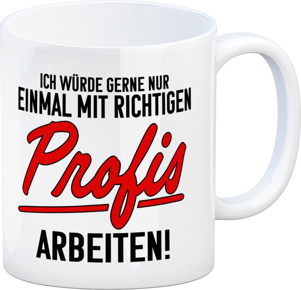 Einmal mit richtigen Profis arbeiten Kaffeebecher