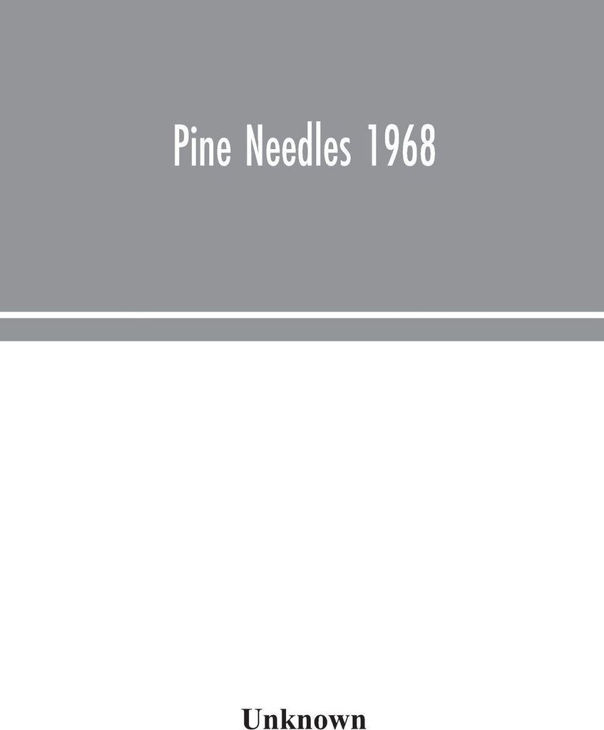 Pine Needles 1968