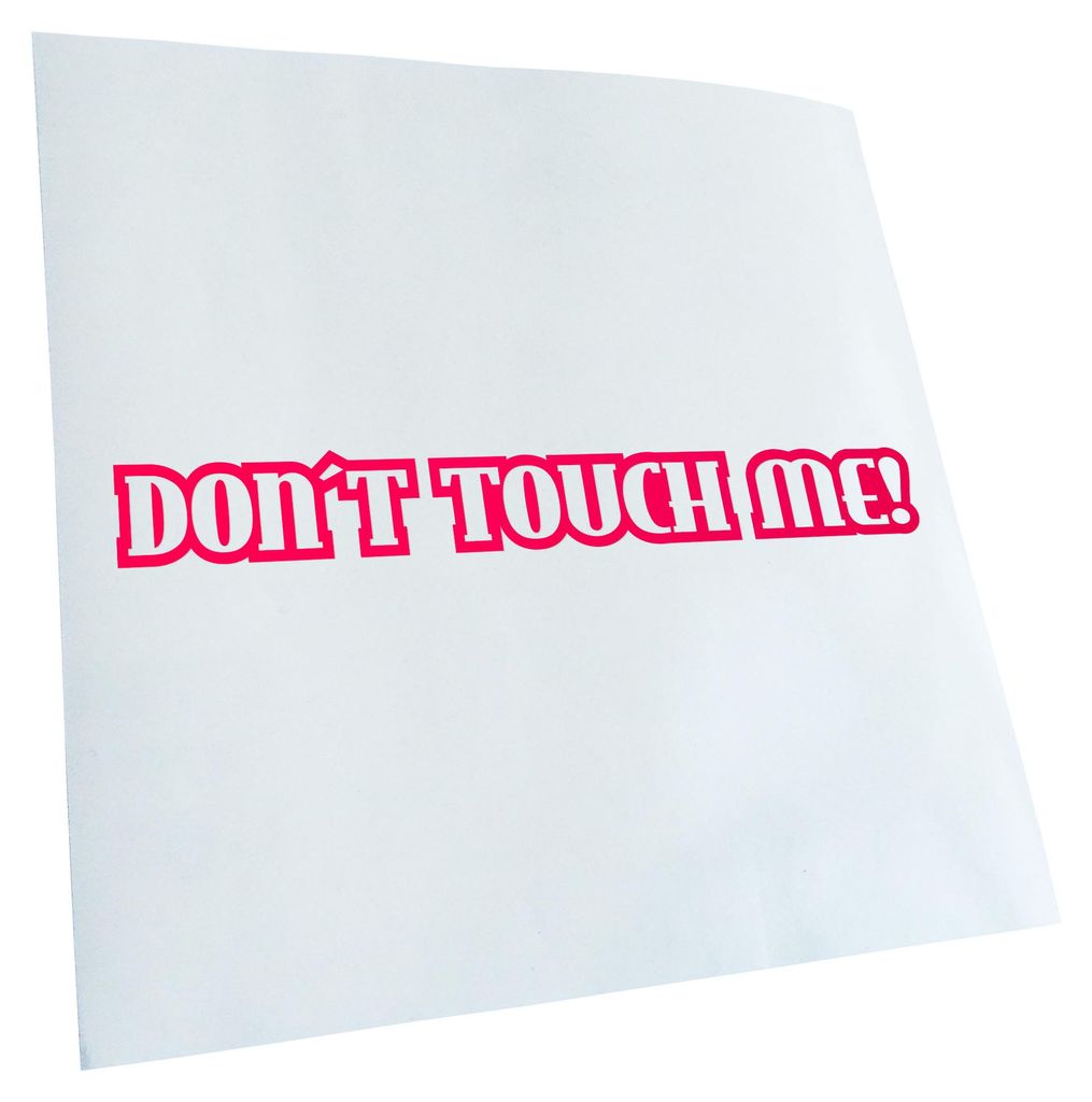 Kiwistar - Autoaufkleber - Dont Touch me! Design 2 Heckscheibenaufkleber - Aufkleber für Auto Kfz Fahrrad, LKW, Truck Mofa