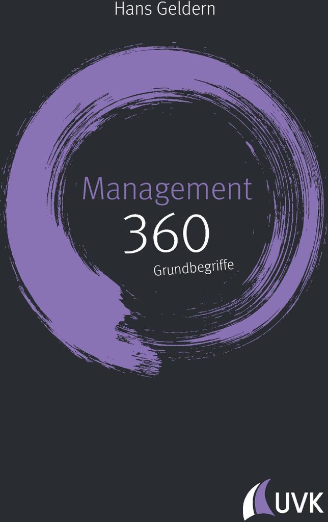 Management: 360 Grundbegriffe kurz erklärt
