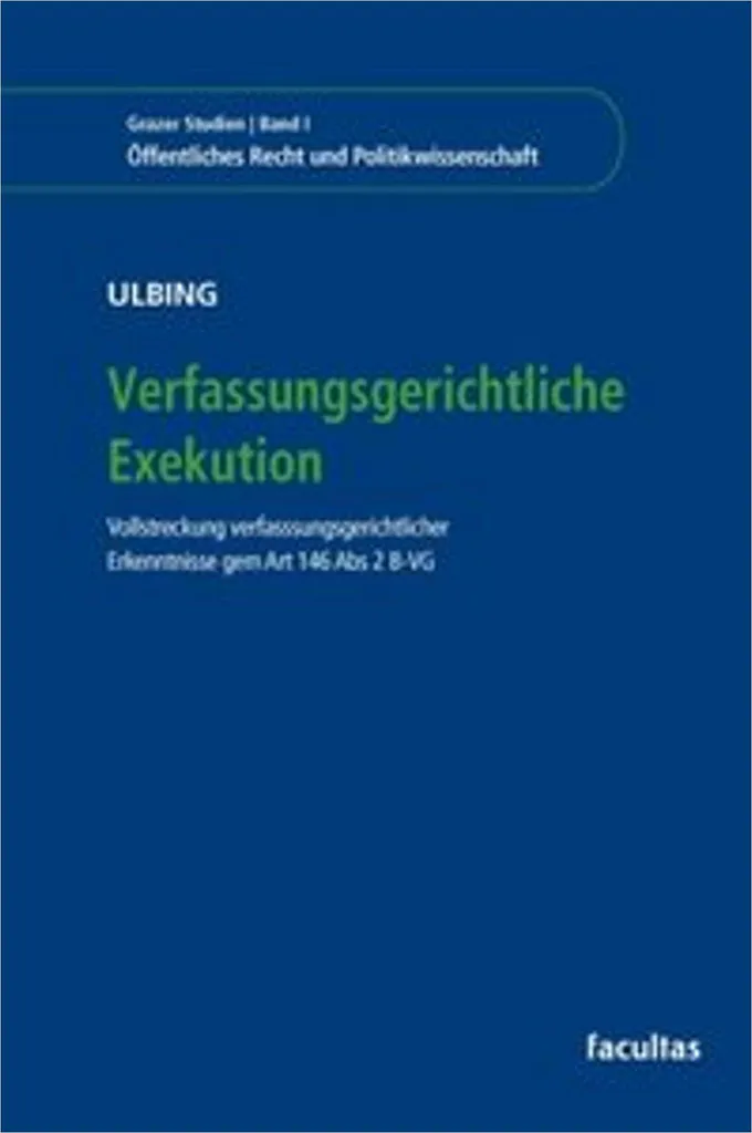 Maîtriser l'Exécution des Arrêts : Verfassungsgerichtliche Exekution