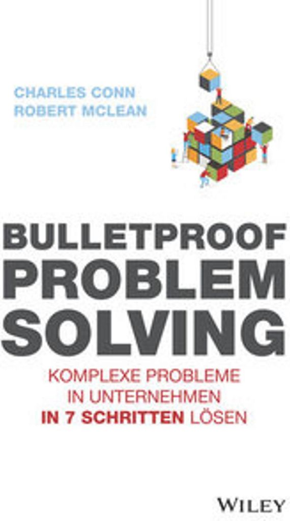 Bulletproof Problem Solving