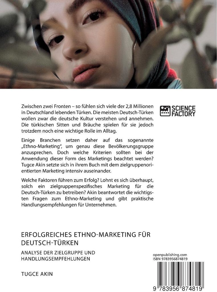 Erfolgreiches Ethno-Marketing für Deutsch-Türken. Analyse der Zielgruppe und Handlungsempfehlungen