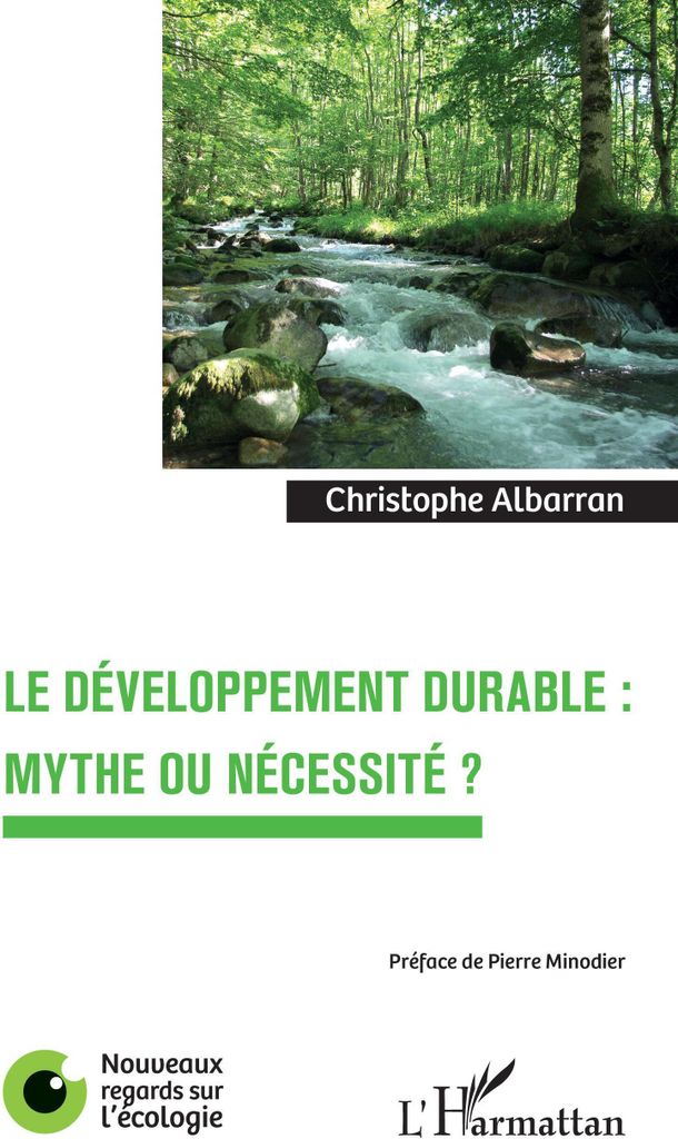 Le développement durable : mythe ou nécessité ?