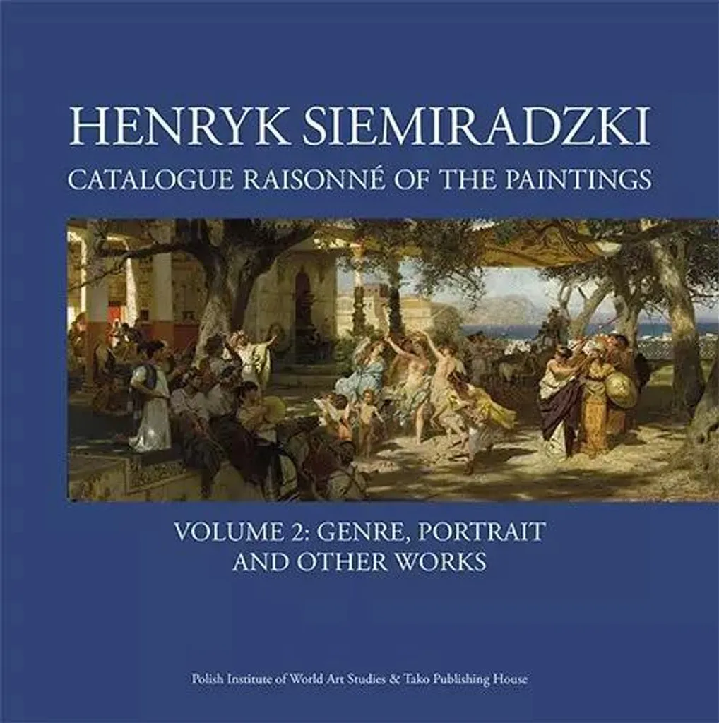 Livre d'Art Henryk Siemiradzki Catalogue Raisonné Peinture Tome 2