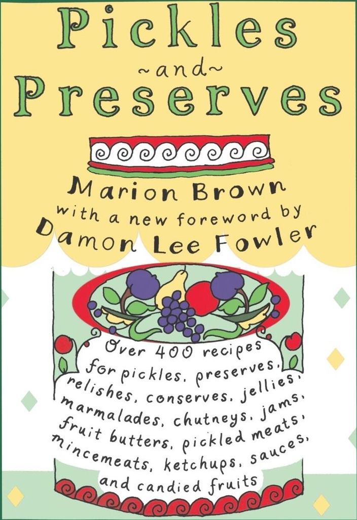 Pickles and Preserves