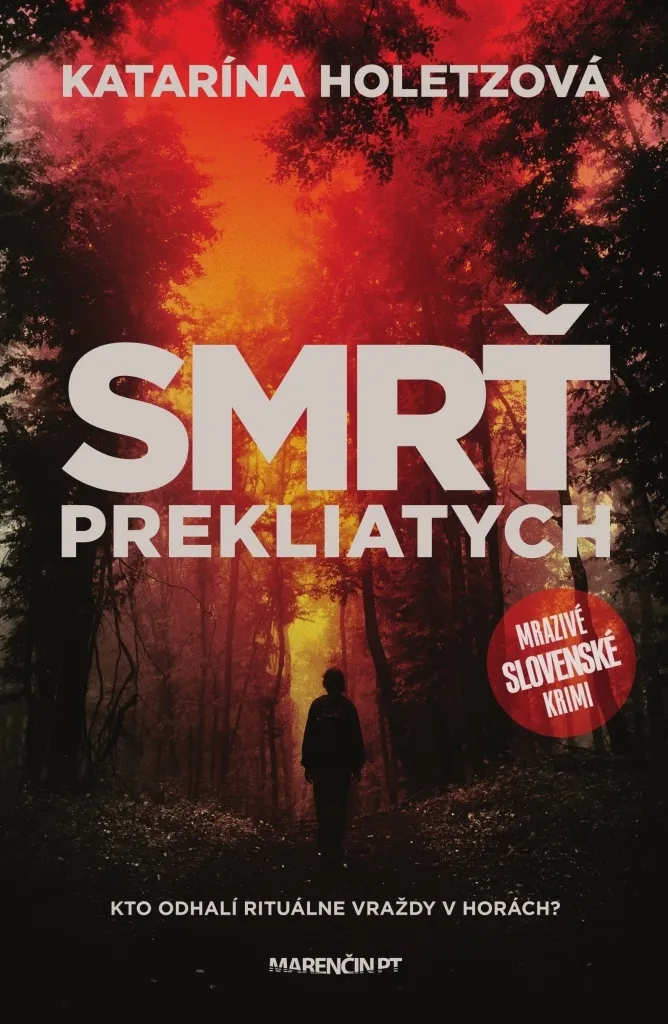 Lecture addictive : Roman Smrť prekliatych de Katarína Holetzová