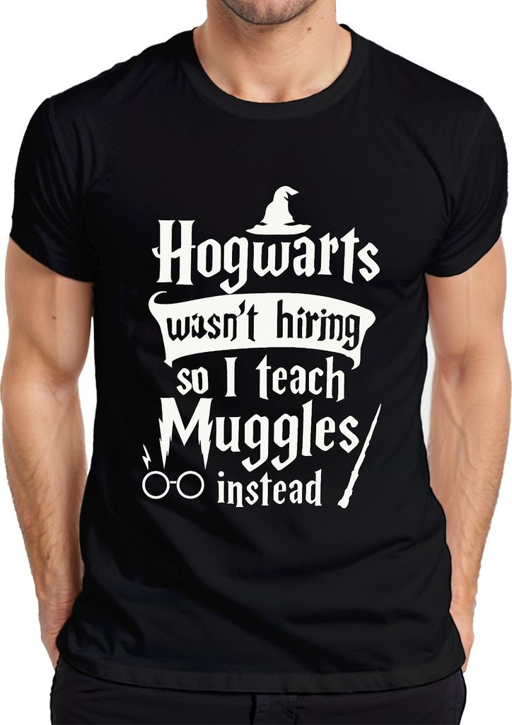 Hogwarts wasn't hiring Muggle Zauberer Lehrer Halloween Kostüm Herren T-Shirt, Schwarz, L