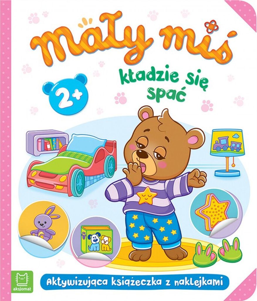 Książeczka Mały miś kładzie się spać / Aksjomat