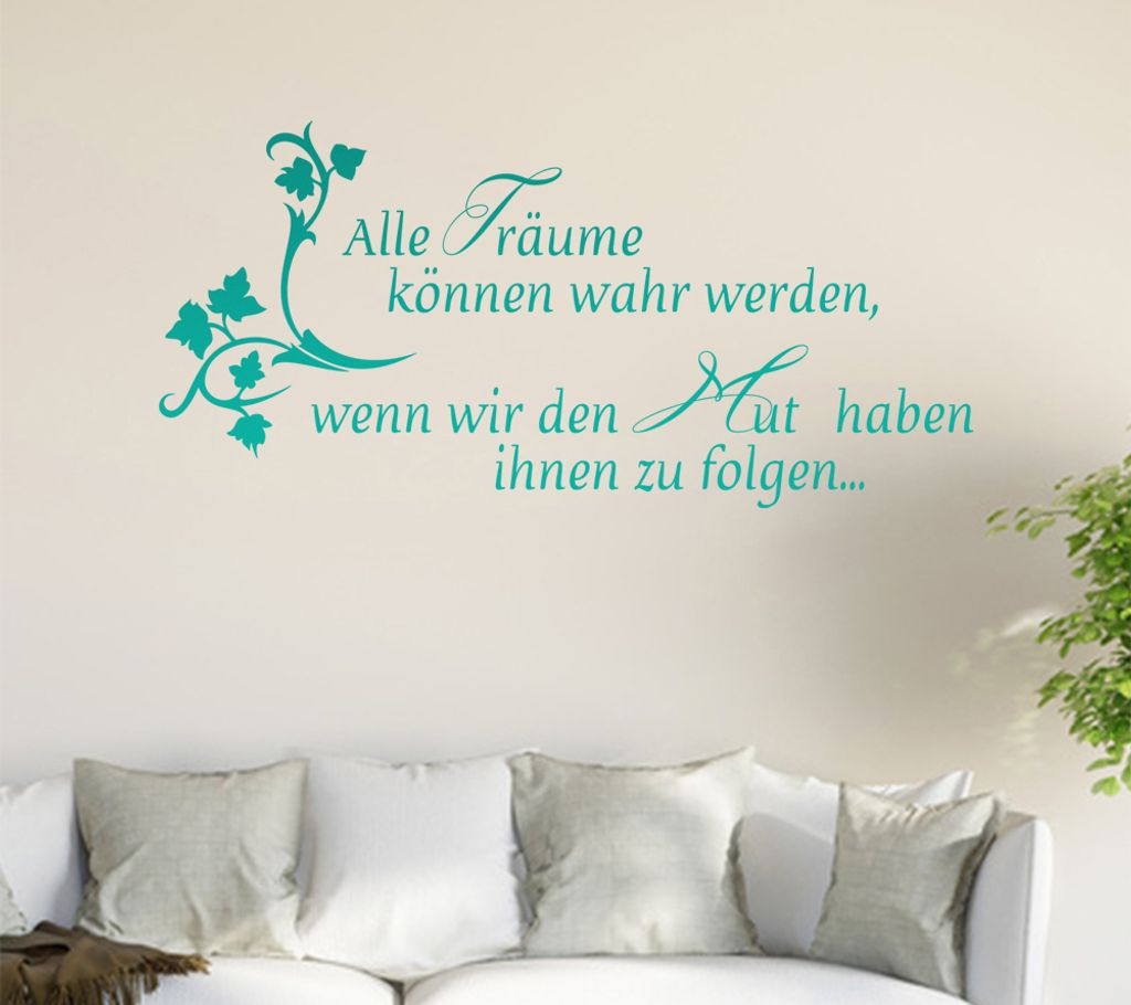 Alle Träume können ... Wandtattoo in 6 Größen - Wandaufkleber Wall Sticker - Dekoration, Küche, Wohnzimmer, Schlafzimmer, Badezimmer