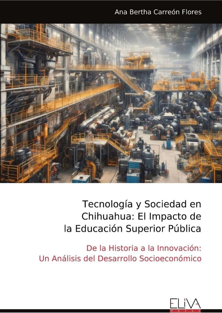 Technologie und Gesellschaft in Chihuahua