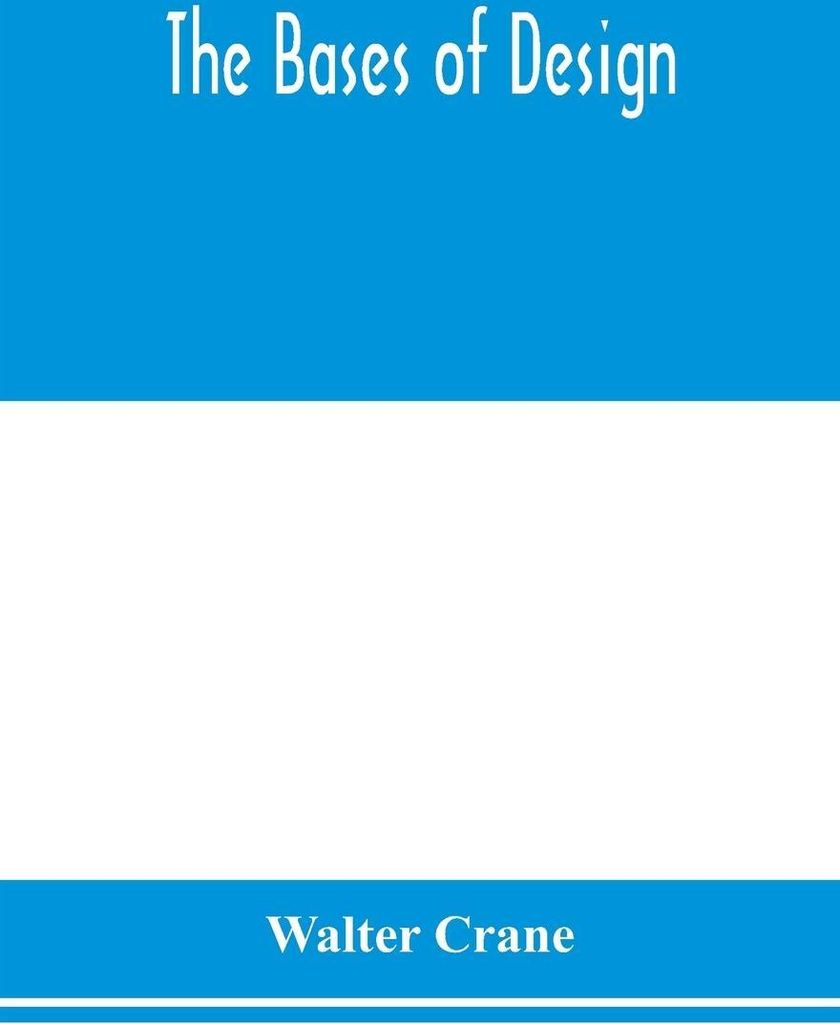The bases of design