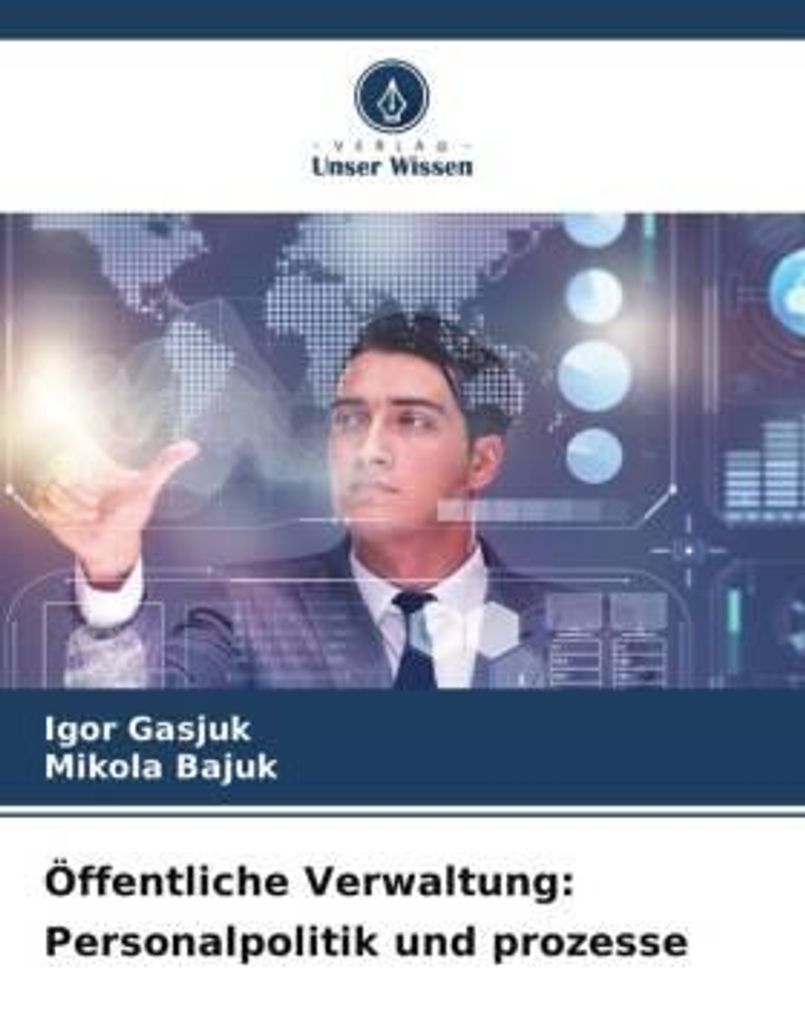 Öffentliche Verwaltung: Personalpolitik und prozesse