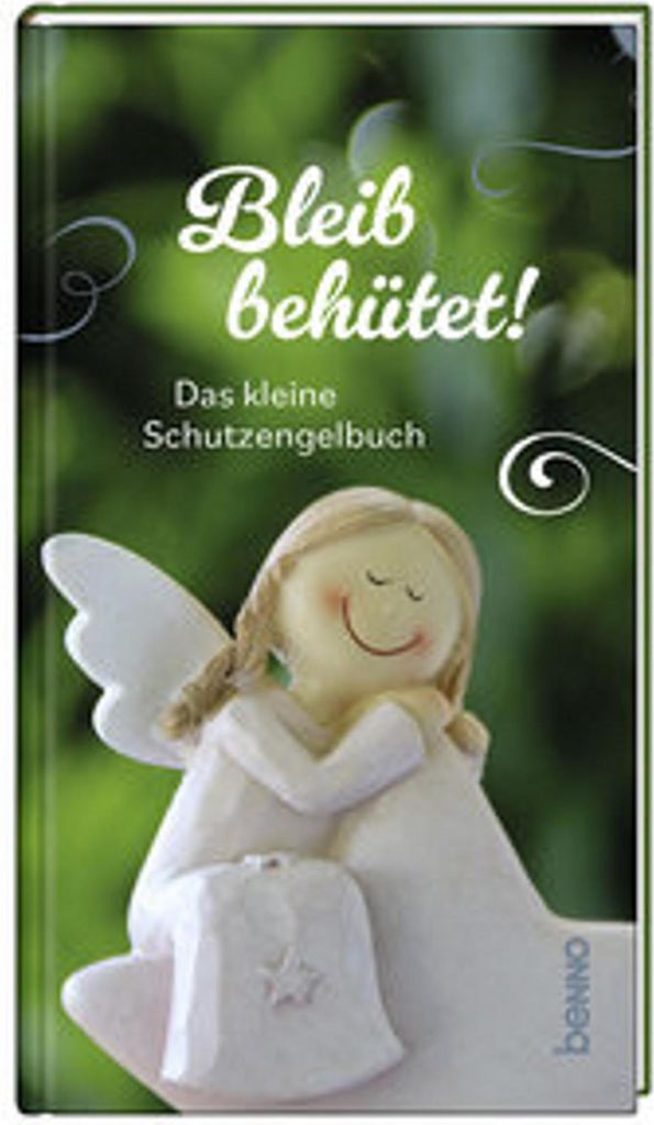 Bleib behütet!
