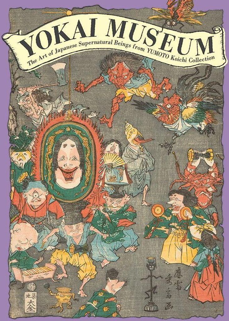 Yokai Museum: The Art of Japanese Supernatural Beings from YUMOTO Koichi Collection