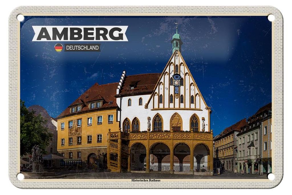 Blechschild Spruch Amberg Historisches Rathaus Deko 18x12cm Schild