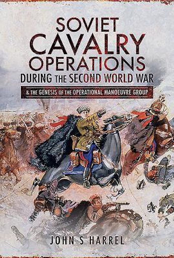 Soviet Cavalry Operations During/wwii – Lingua: Inglese