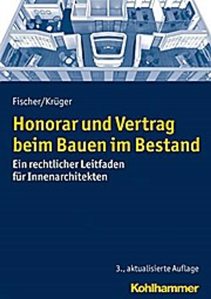 Honorar und Vertrag beim Bauen im Bestand