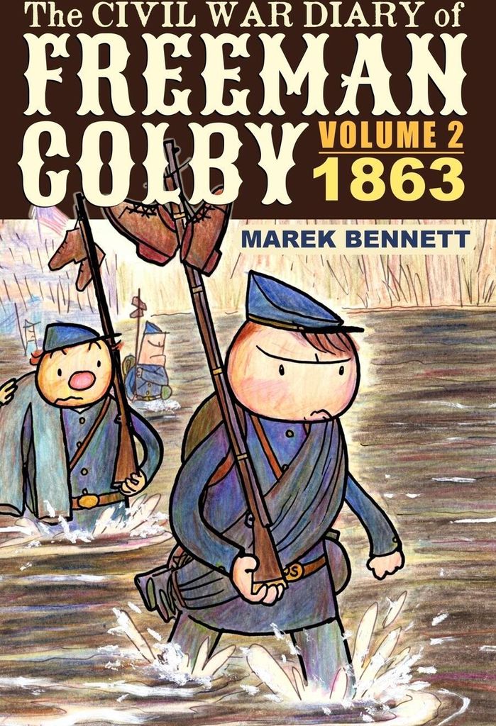 The Civil War Diary of Freeman Colby, Volume 2 (HARDCOVER)