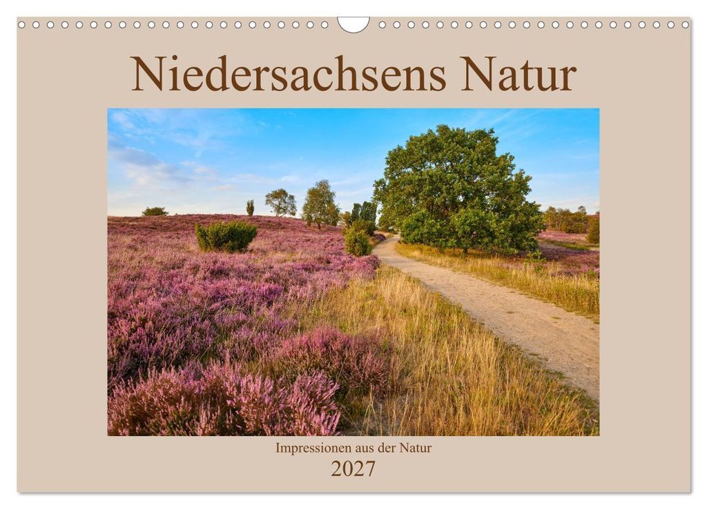 Niedersachsens Natur (Wandkalender 2027 DIN A3 quer), CALVENDO Monatskalender