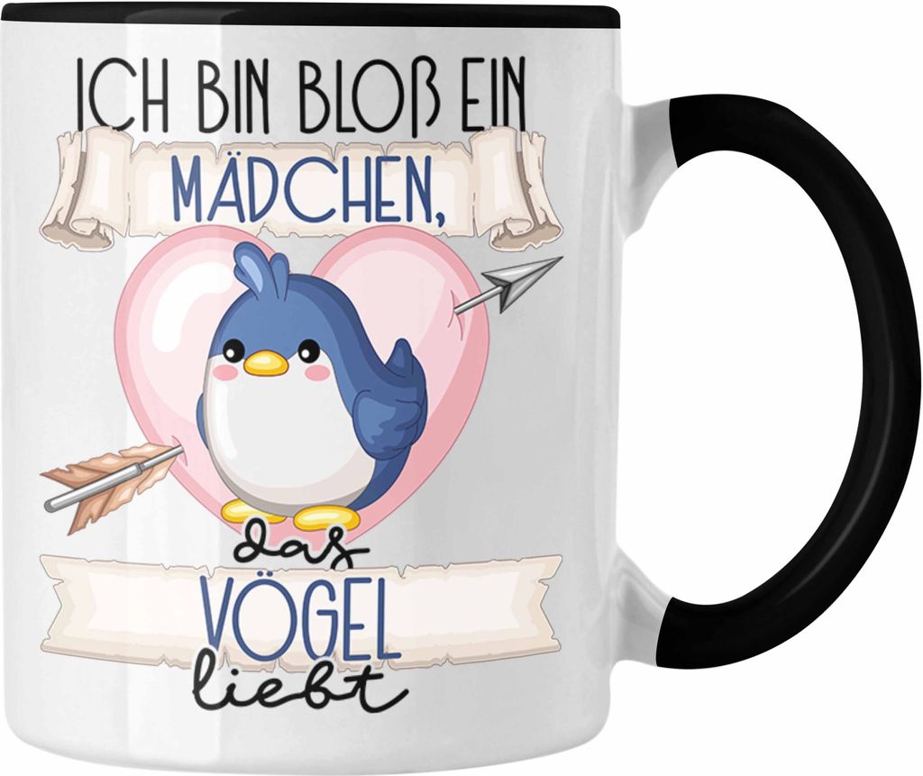 Trendation - Vogel Tasse Geschenk Frauen Ich Bin Bloß Ein Mädchen Das Vögel Liebt Vogel-Liebhaberin Geschenk Spruch Geburtstag (Schwarz)