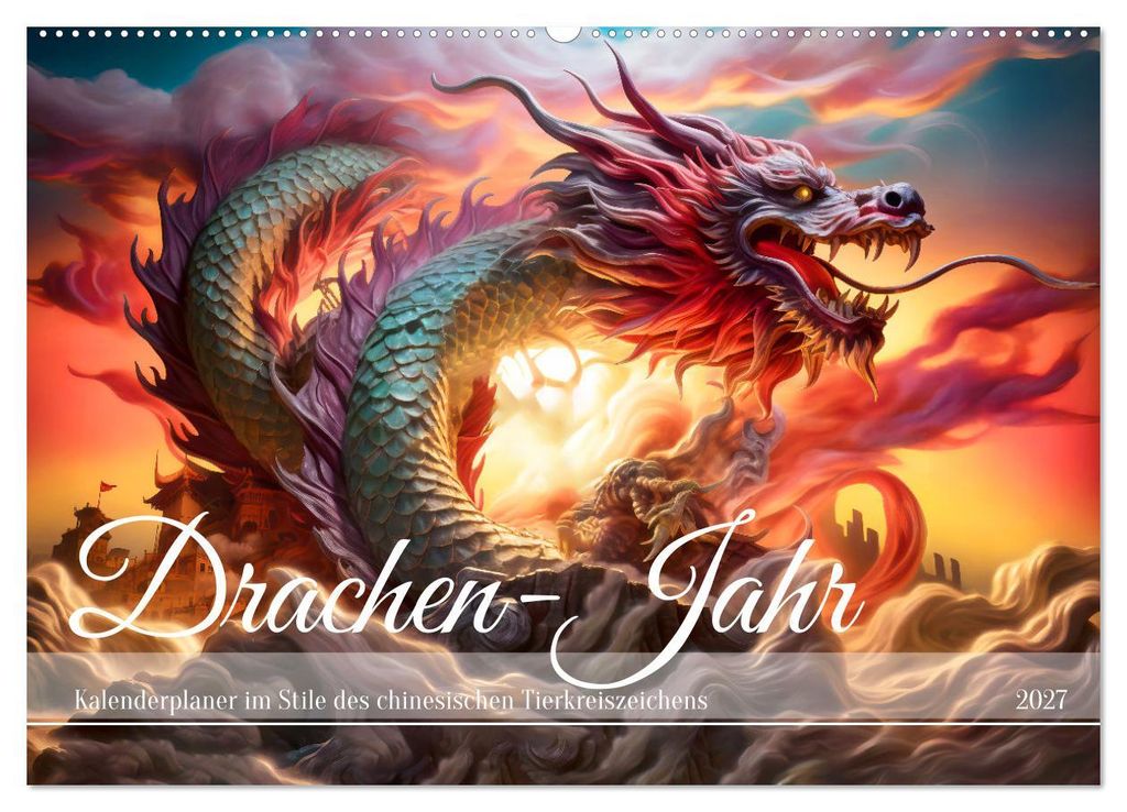 Drachen-Jahr - Kalenderplaner im Stile des chinesischen Tierkreiszeichens (Wandkalender 2027 DIN A2 quer), CALVENDO Monatskalender