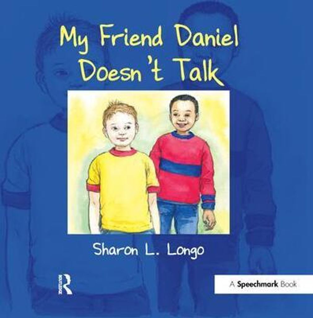 My Friend Daniel Doesn't Talk