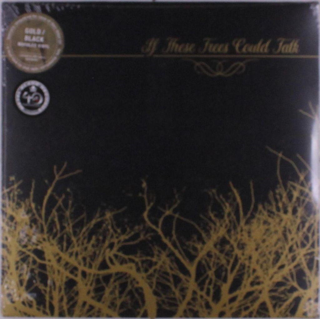 If These Trees Could Talk: If These Trees Could Talk (remastered) (Limited Edition) (Gold/Black Marbled Vinyl)