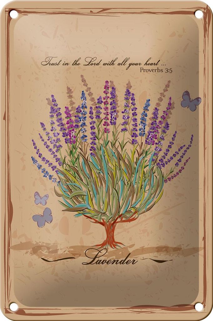Blechschild Lavendel 12x18cm trust in the lord with all