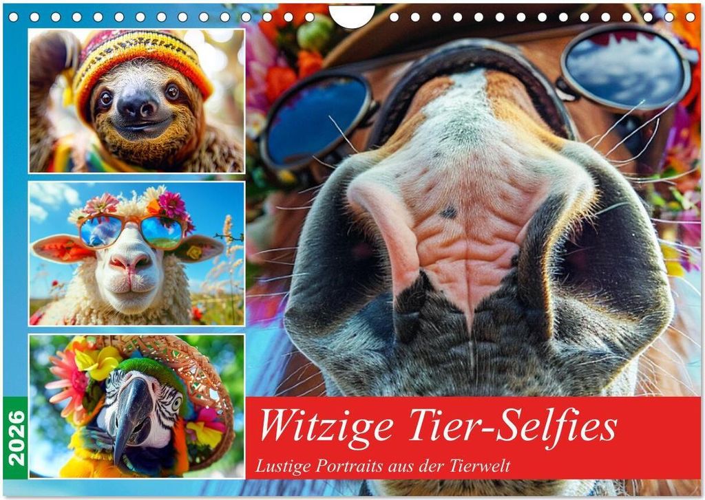 Witzige Tier-Selfies. Lustige Portraits aus der Tierwelt (Wandkalender 2026 DIN A4 quer), CALVENDO Monatskalender