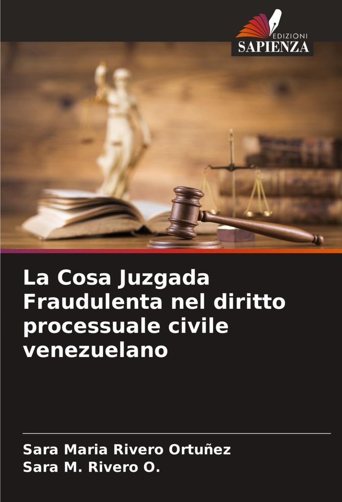 La Cosa Juzgada Fraudulenta nel diritto processuale civile venezuelano