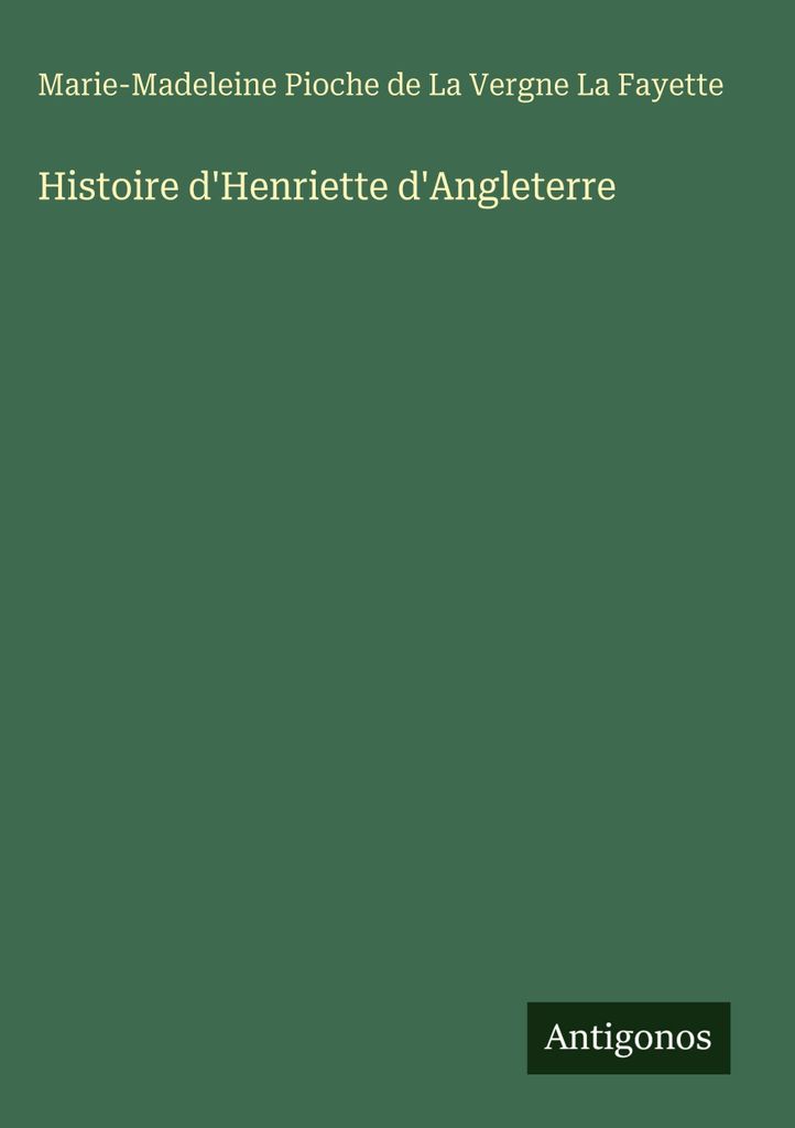 Histoire d'Henriette d'Angleterre
